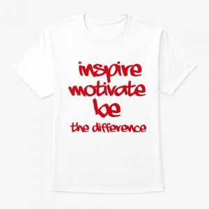 Inspirational motivational shirts
